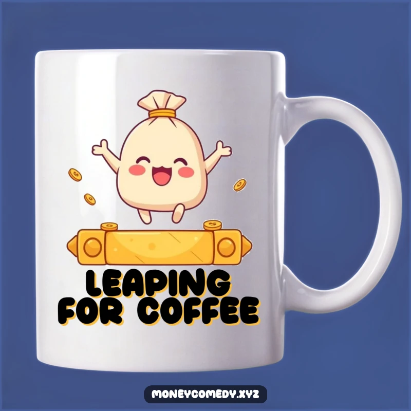 Funny Leaping Coins Mug: Celebrate Success with Humor, A Great Funny Gift