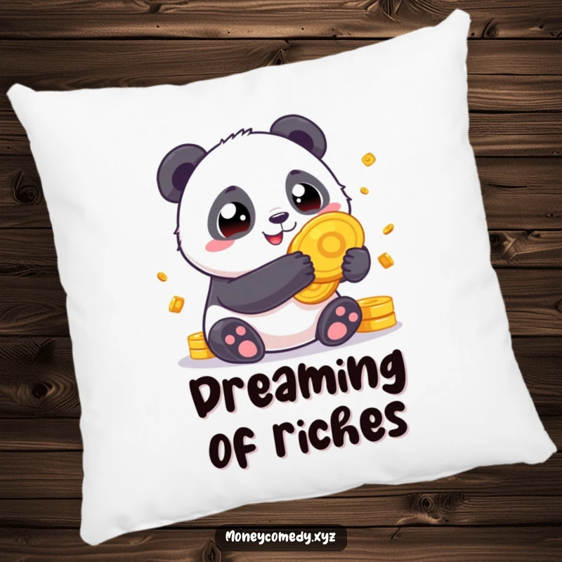 Funny Panda Fortune Pillow depicting a chubby panda with wide eyes holding giant gold coins, offering comfort and luck.